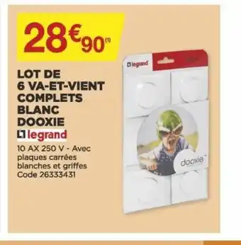 Bricomarché Lot de 6 Va Et Vient Complets Blanc Dooxie offre