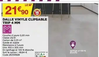 Bricomarché Dalle Vinyle Clipsable Trip 4mm offre