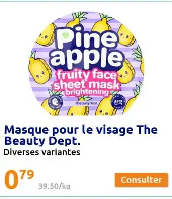 Action Masque Pour le Visage The Beauty Dept offre