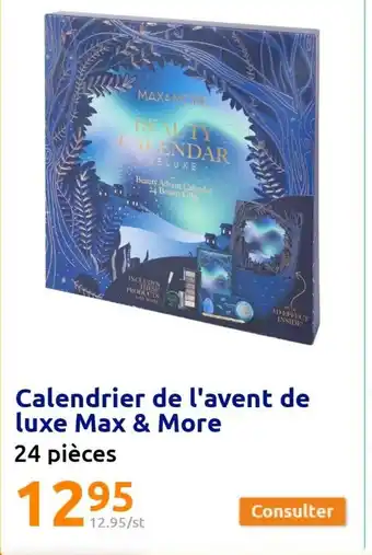 Action Calendrier de l'Avent de Luxe Max & More offre