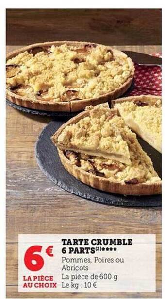 Hyper U Tarte crumble 6 parts offre