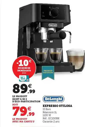 Hyper U Expresso stilosa delonghi offre