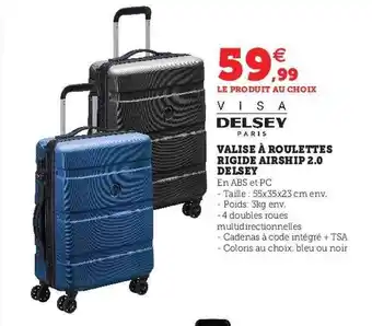 Valise à roulettes rigide airship 2.0 delsey