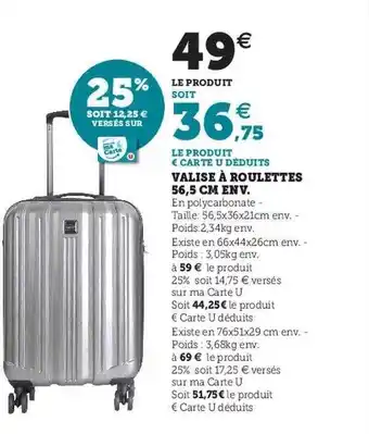 Hyper U Valise à roulette 56,5 cm env. offre