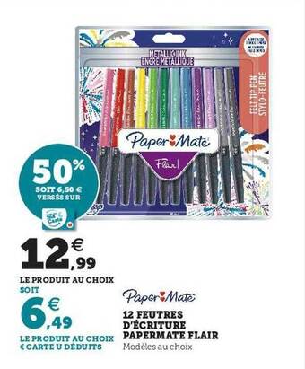 Hyper U 12 feutres d'écriture papermate flair offre