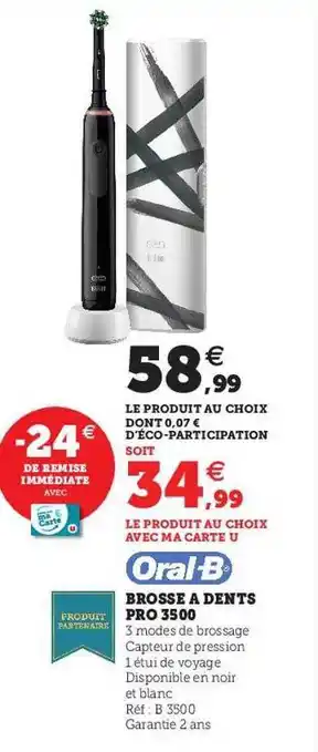 Hyper U Brosse à dents pro 3500 oral-b offre