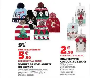 Hyper U Bonnet de noël adulte ou enfant, chaussettes cocooning femme offre