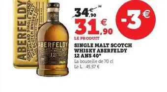 Hyper U Single malt scotch whisky aberfeldy 12 ans 40° offre