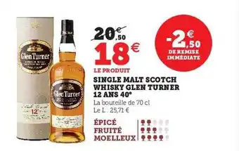 Hyper U Single malt scotch whisky glen turner 12 ans 40° offre