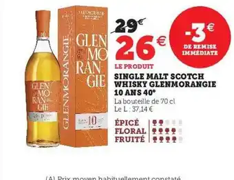 Hyper U Single malt scotch whisky glenmorangie 10 ans 40° offre