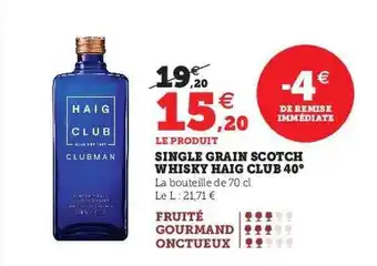 Hyper U Single grain scotch whisky haig club 40° offre