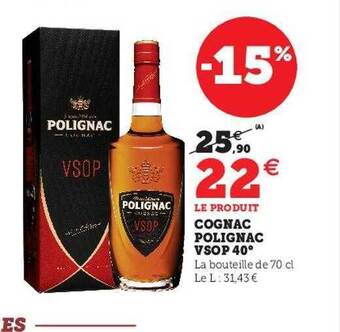 Hyper U Cognac polignac vsop 40° offre