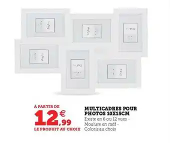 Hyper U Multi cadres pour photos 10x15 cm offre