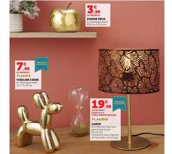 Hyper U Tirelire chien flaudis, lampe flaudis, pomme déco offre