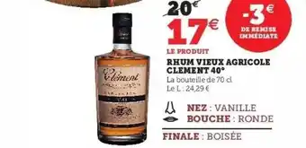 Super U Rhum vieux agricole clément 40° offre
