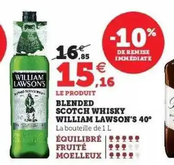 Super U Blended scotch whisky william lawson's 40° offre