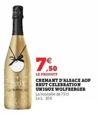 Super U Crémant d'alsace aop brut célébration unique wolfberger offre