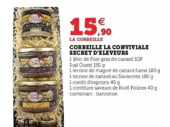 Super U Corbeille la conviviale secret d'éleveurs offre