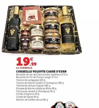 Super U Corbeille volupté carré d'eden offre