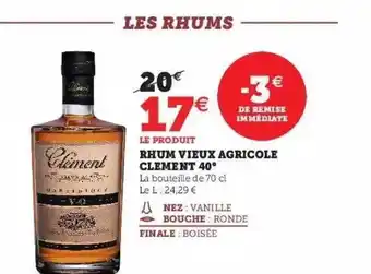 Super U Rhum vieux agricole clément 40° offre