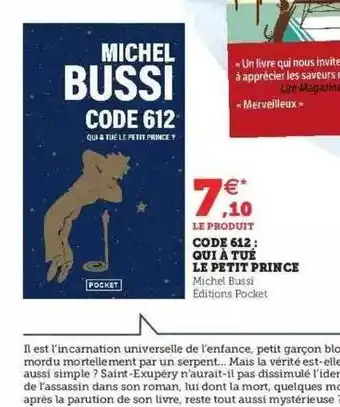 Super U Code 612 : qui à tué le petit prince - michel bussi offre
