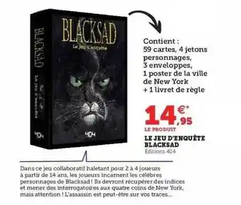 Super U Le jeu d'enquête blacksad - éditions 404 offre