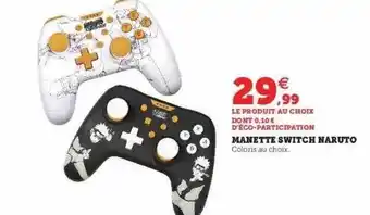 Super U Manette switch naruto offre