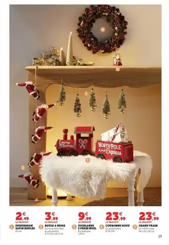 Hyper U Suspension sapin boules, boule à neige, guirlande 5 pères noël, couronne houx, grand train offre