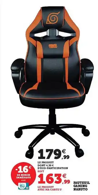 Hyper U Fauteuil gaming naruto offre