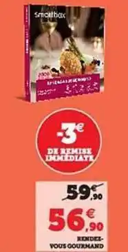 Hyper U Rendez-voux gourmand smartbox offre