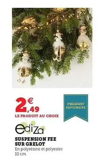 Hyper U Suspension fée sur grelot ediza offre