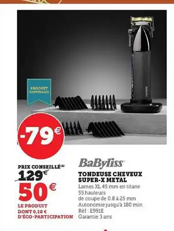 Hyper U Tondeuse cheveux super-x métal babyliss offre