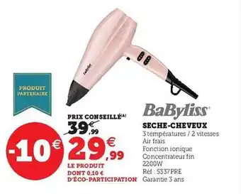 Hyper U Sèche-cheveux babyliss offre