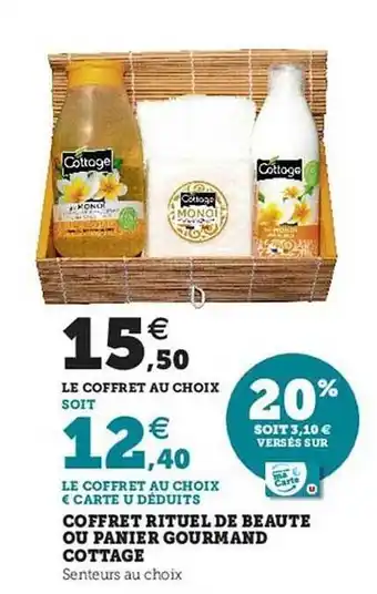 Hyper U Coffret rituel de beauté ou panier gourmand cottage offre