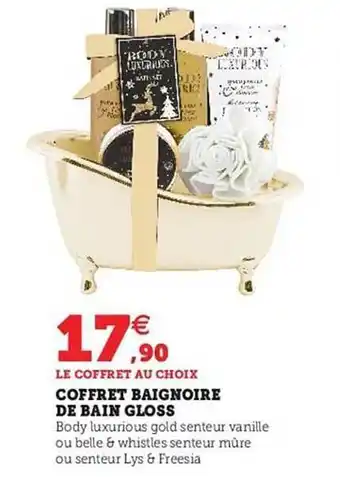 Hyper U Coffret baignoire de bain gloss offre