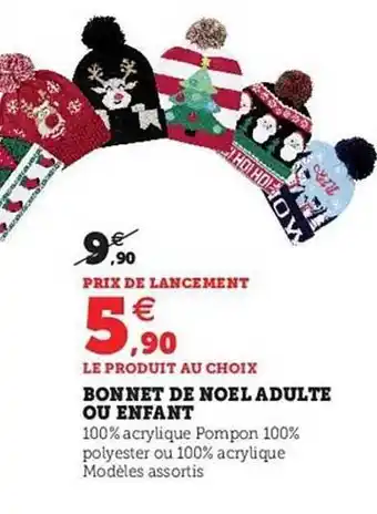 Hyper U Bonnet de noël adulte ou enfant offre