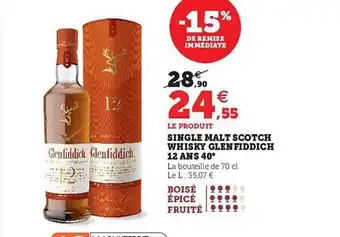 Hyper U Single malt scotch whisky glenfiddich 12 ans 40° offre