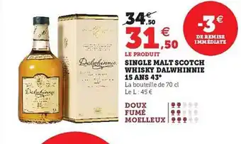 Hyper U Single malt scotch whisky dalwhinnie 15 ans 43° offre