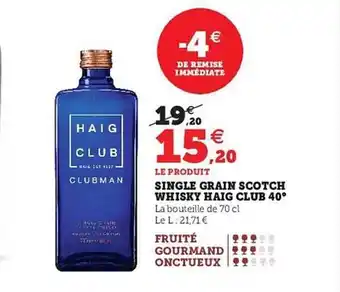 Hyper U Single grain scotch whisky haig club 40° offre