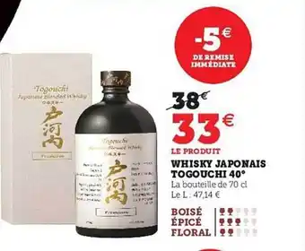 Hyper U Whisky japonais togouchi 40° offre
