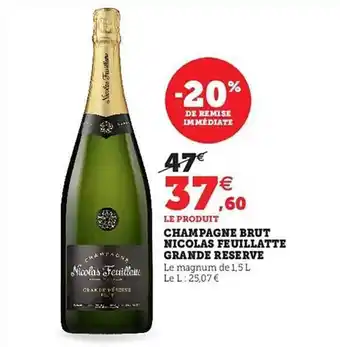 Hyper U Champagne brut nicolas feuillatte grande réserve offre