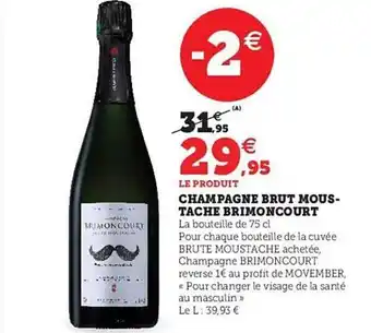 Hyper U Champagne brut moustache brimoncourt offre