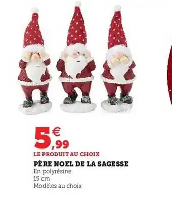 Hyper U Père noël de la sagesse offre