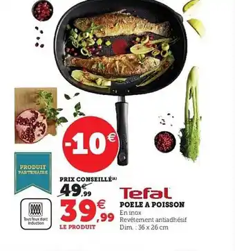 Hyper U Poêle à poisson tefal offre