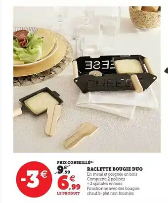 Hyper U Raclette bougie duo offre