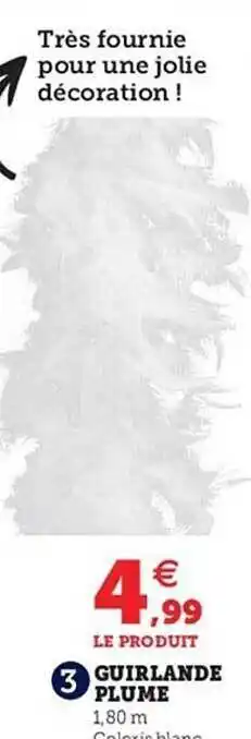 Hyper U Guirlande plume offre