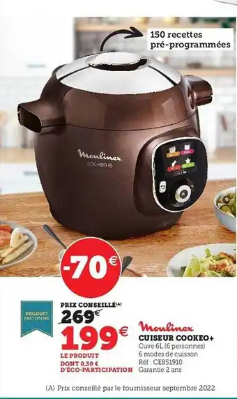 Hyper U Cuiseur cookeo+ moulinex offre