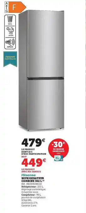 Hyper U Réfrigérateur combiné 302l hisense offre