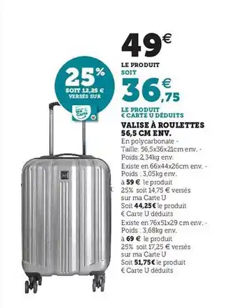 Hyper U Valise à roulettes 56,5 cm env. offre