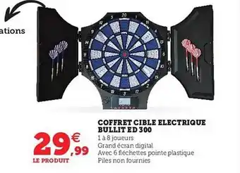 Hyper U Coffret cible électrique bullit ed 300 offre